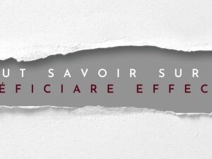 Tout savoir sur le bénéficiaire effectif