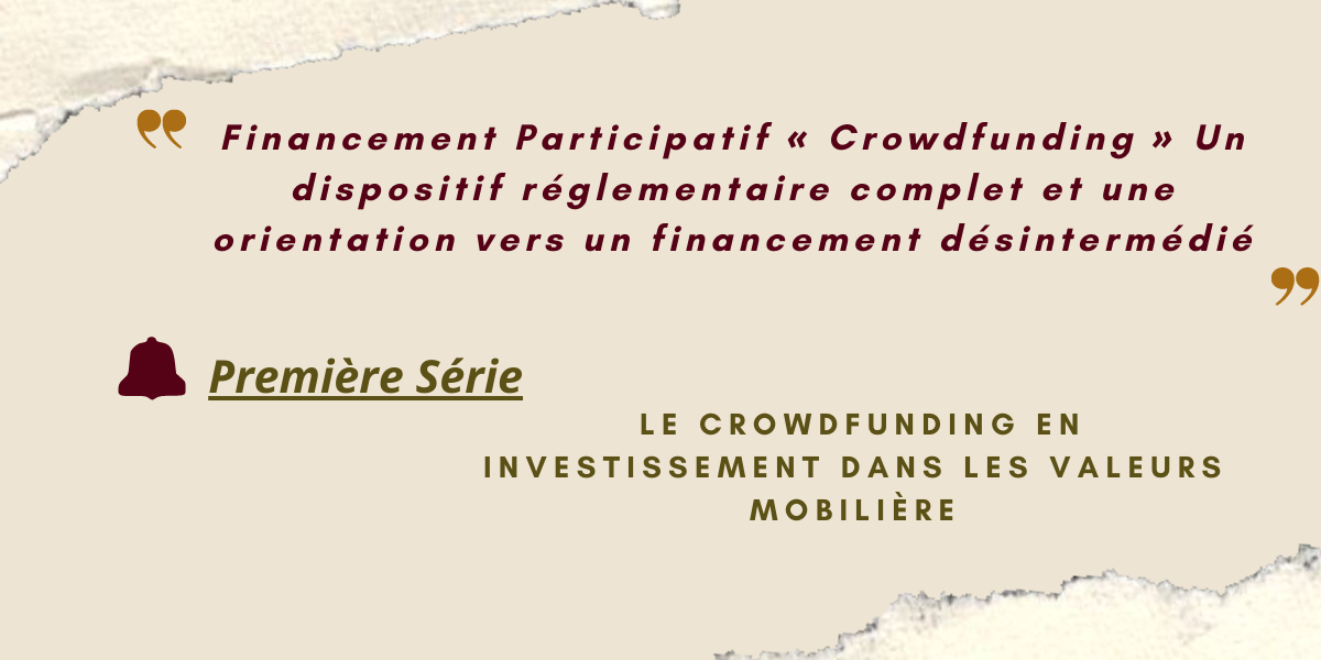 Le Crowdfunding en investissement dans les Valeurs Mobilières