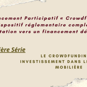 Le Crowdfunding en investissement dans les Valeurs Mobilières