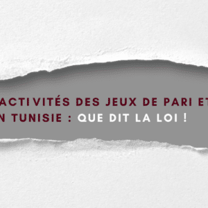 Le flou des activités des jeux de pari et hasard en Tunisie: Que dit la loi !